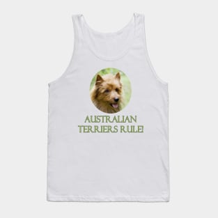 Australian Terriers Rule! Tank Top